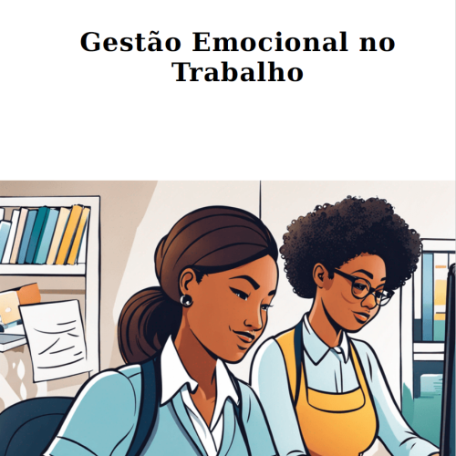 Gestão Emocional no Trabalho